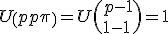 U\(p\\p\) = U\(p-1\\p-1\) = 1
